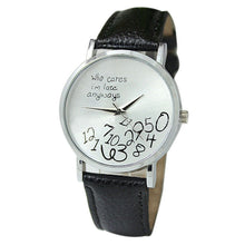 "Who Cares I am Late Anyway" Watches For Women